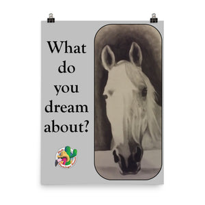 "What do you dream about" Poster